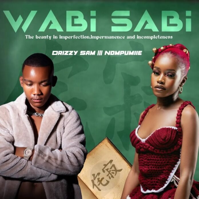 Drizzy Sam (RSA) & Nompumiie – Wabi Sabi EP