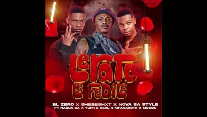 Shebeshxt x BL Zero x Nova Sa Style x Naqua SA x Tumi x Real K Mfanakota x Moode – Lerato Le Fedile