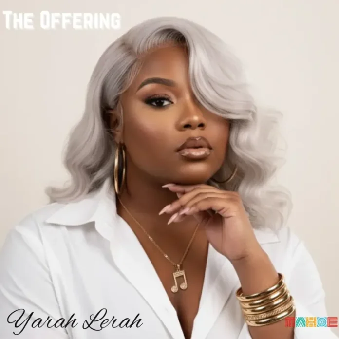 Yarah Lerah – The Offering EP
