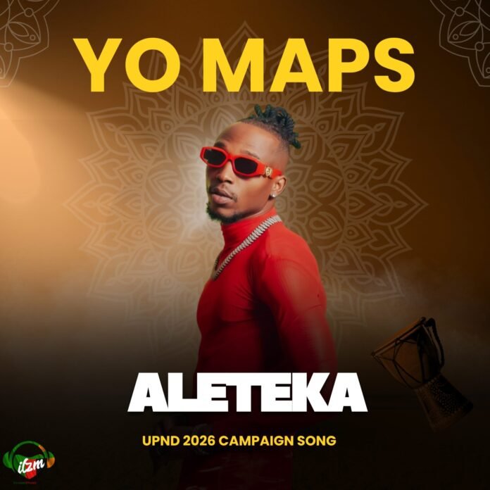 Yo Maps – Aleteka (UPND Campaign Song)