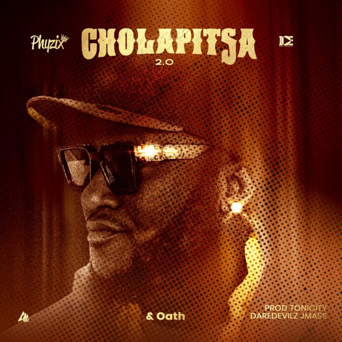 Cholapitsa 2.0 – Phyzix ft. Oath (Prod. Tonicity & JMass)