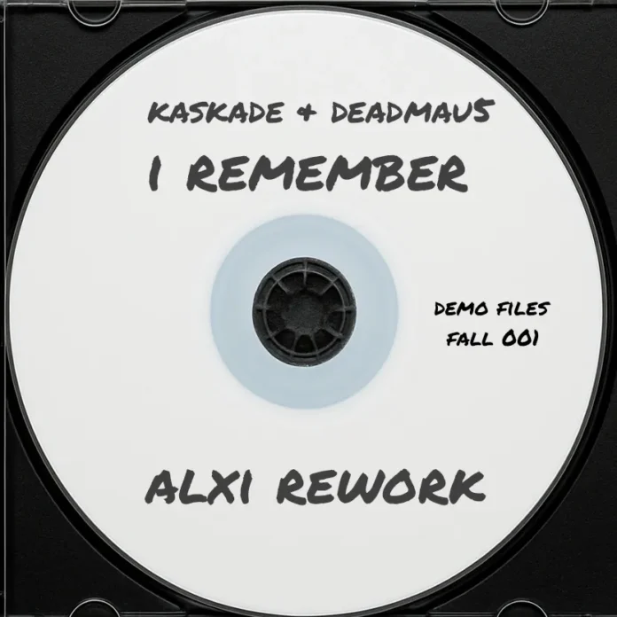 Deadmau5 & Kaskade – I Remember (ALXi Rework)