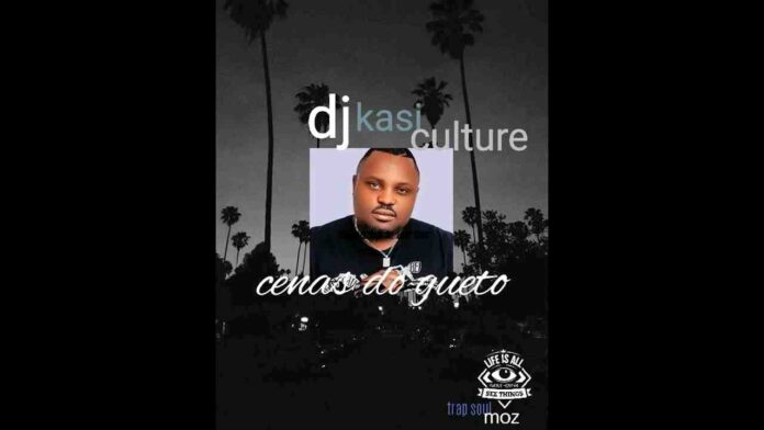 Dj Kasi Culture - Cenas Do Gueto