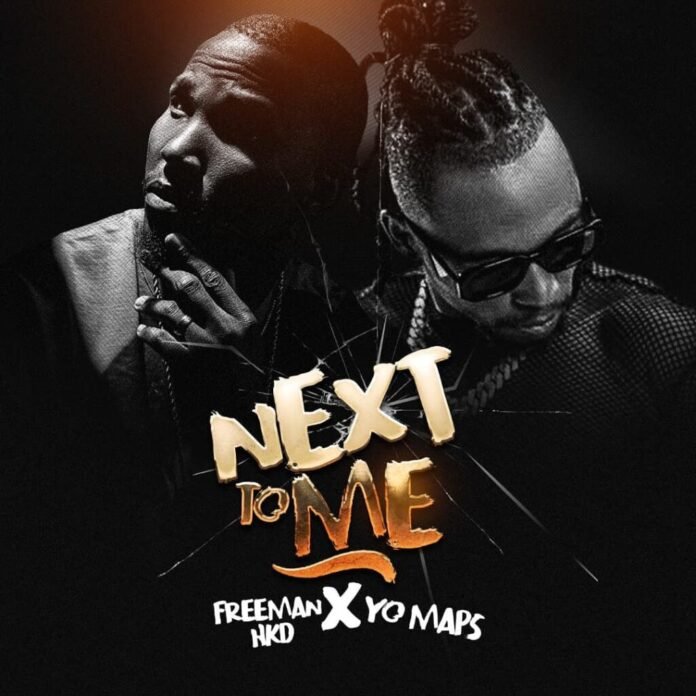 Freeman HKD feat. Yo Maps – Next To Me