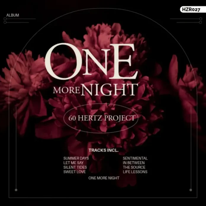 60 Hertz Project – One More Night (Album)