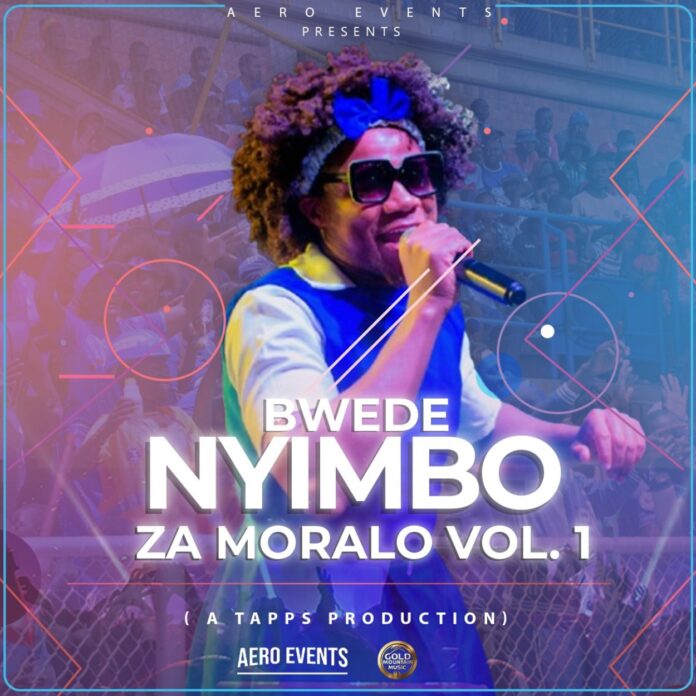 Bwede - Nyimbo Za Moralo Vol. 1