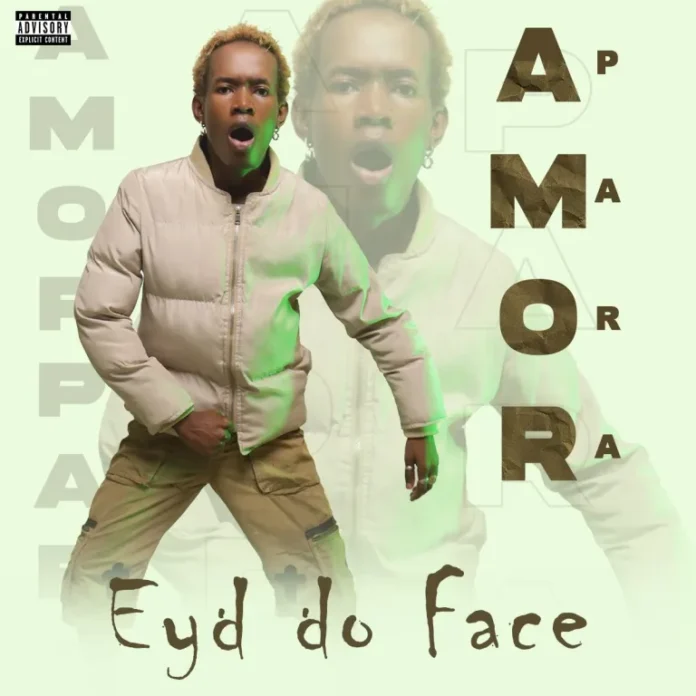 Eyd Do Face – Amor Para