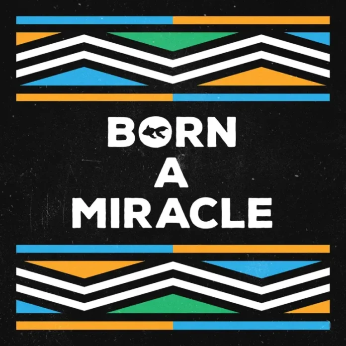 GoldFish & Zakes Bantwini – Born A Miracle