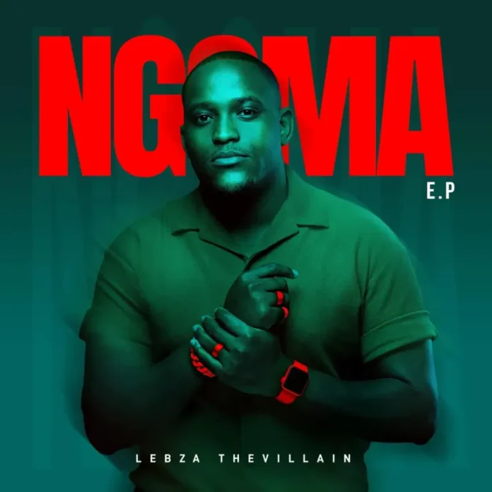 Lebza TheVillain – Ngoma