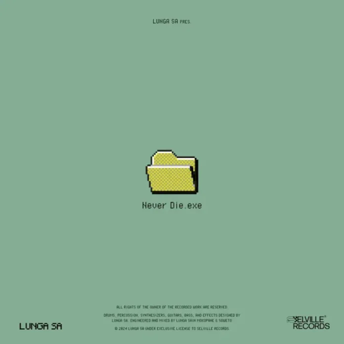 Lunga SA – NEVER DIE.exe (Album)