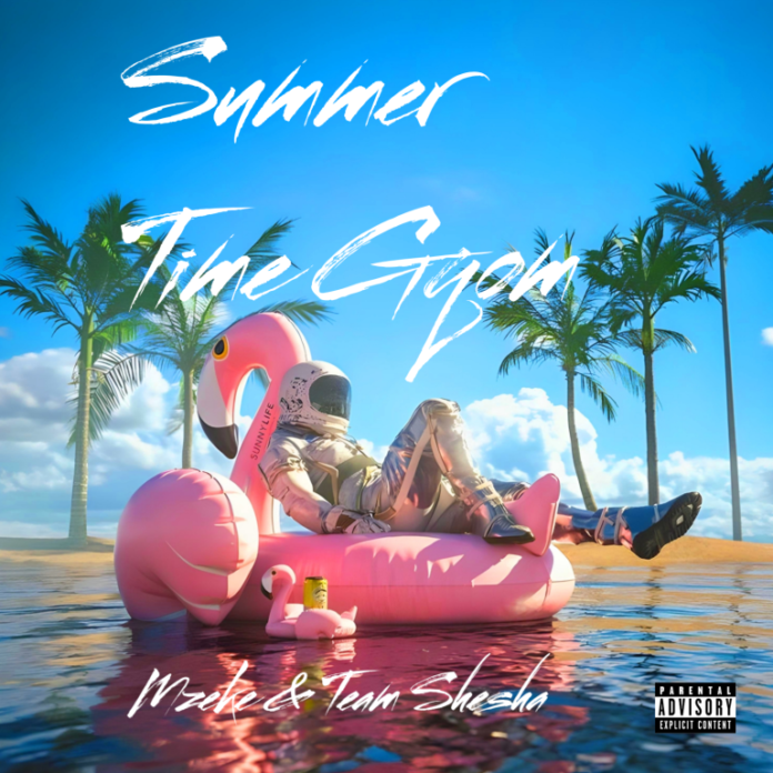 MZEKE & Team Shesha – Summer Time Gqom EP