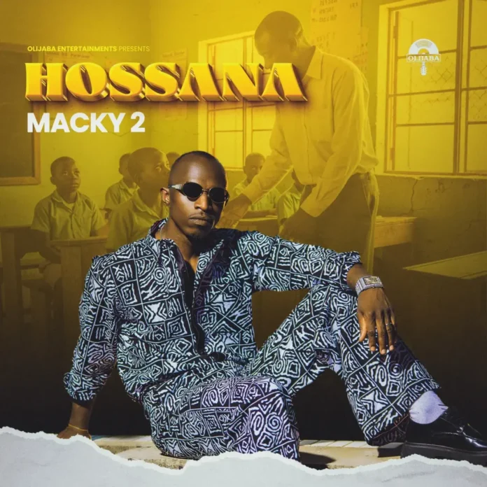 Macky 2 – Hossana