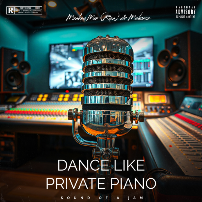 MzakesMan (Rsa) – Dance like private piano