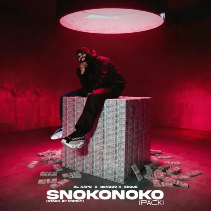 Al Xapo, Benzoo & EeQue – SNOKONOKO PACK (Stack Of Money) EP