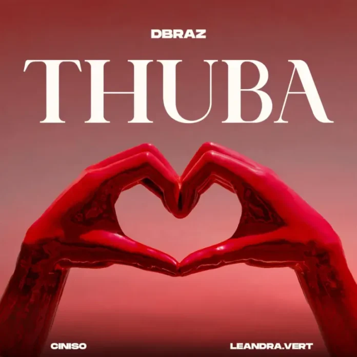 D’Braz, Ciniso & Leandra.Vert – Thuba