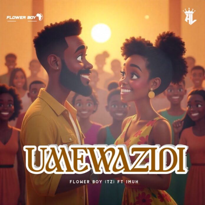 Flower Boy (Tz) Ft Imuh – Umewazidi