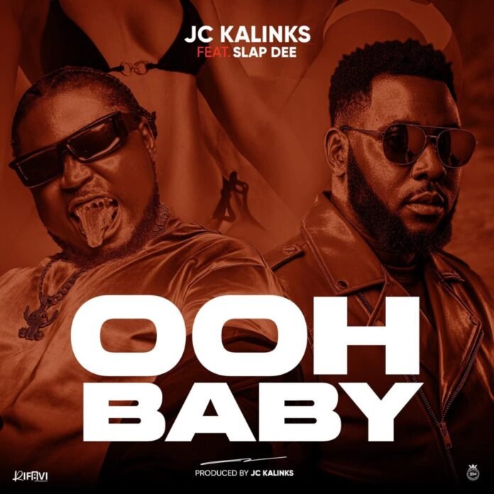 JC Kalinks – Ohh Baby Ft Slap Dee