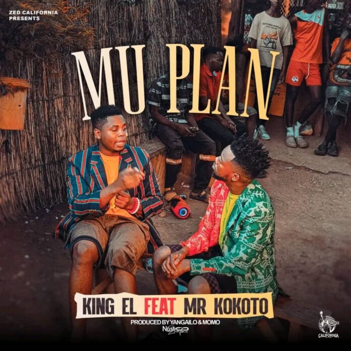 King El Ft Mr Kokoto – Mu Plan