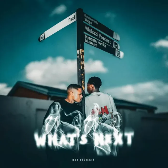 M&N Projects – WHAT’S NEXT (Album)