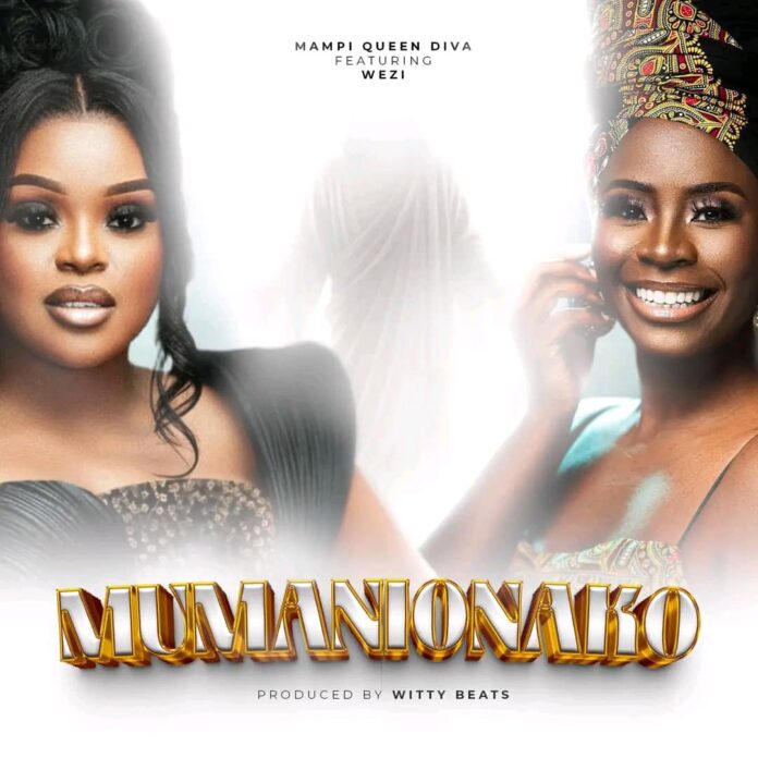 Mampi ft. Wezi – Mumanionako