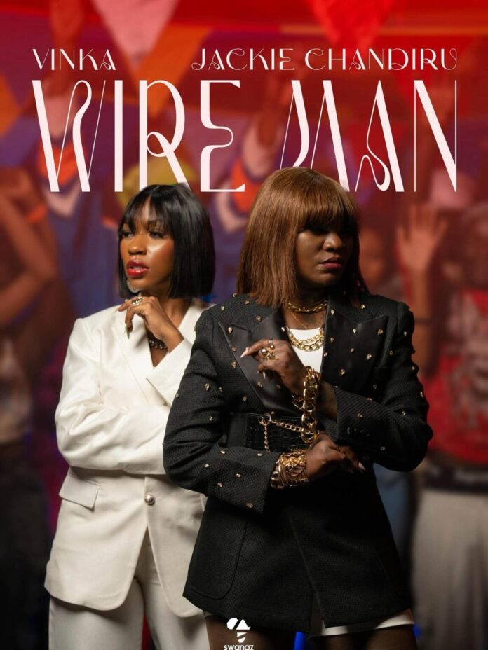 Vinka Ft Jackie Chandiru – Wire Man