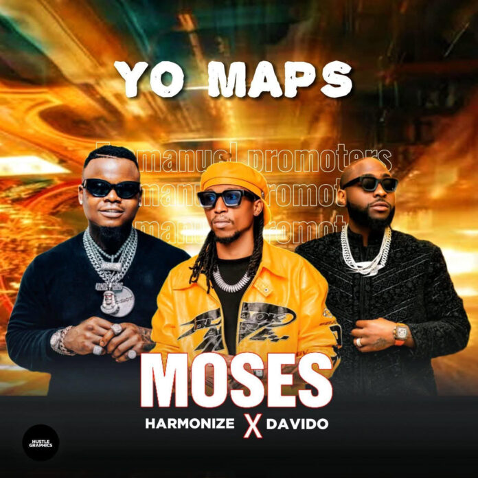 Yo Maps feat. Harmonize & Davido - Moses (2026)