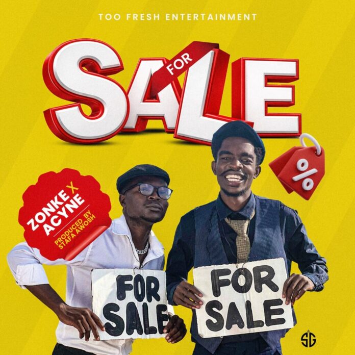 Zonke Too Fresh feat. Acyne Muzik – FOR SALE
