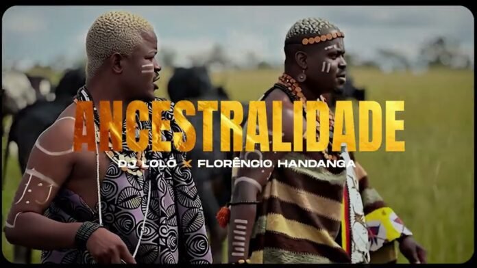 Dj Loló X Florêncio Handanga – Ancestralidade