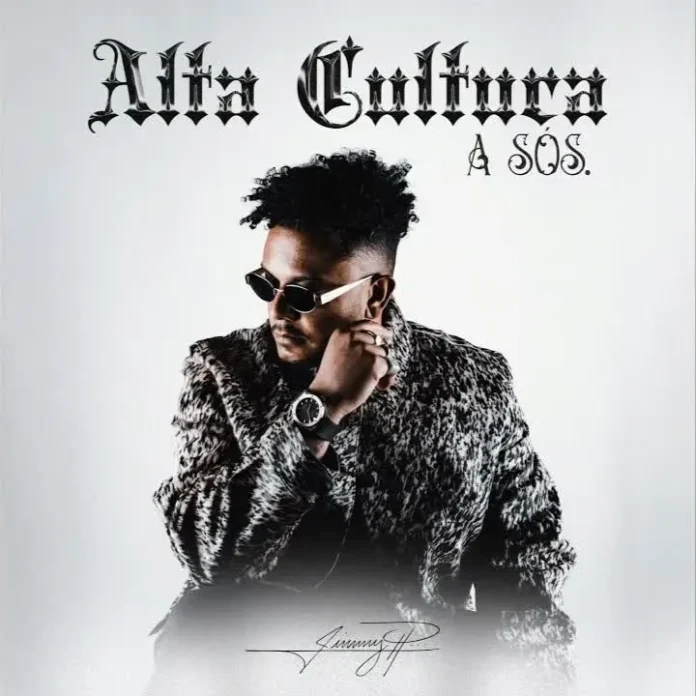 Jimmy P feat. Deezy – Alta Cultura – A Sós
