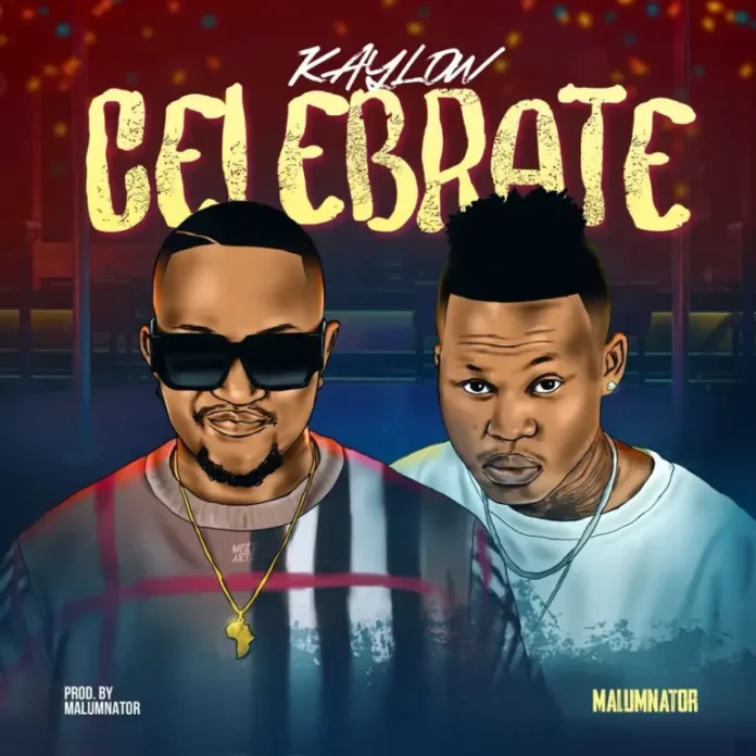 Kaylow & Malumnator – Celebrate