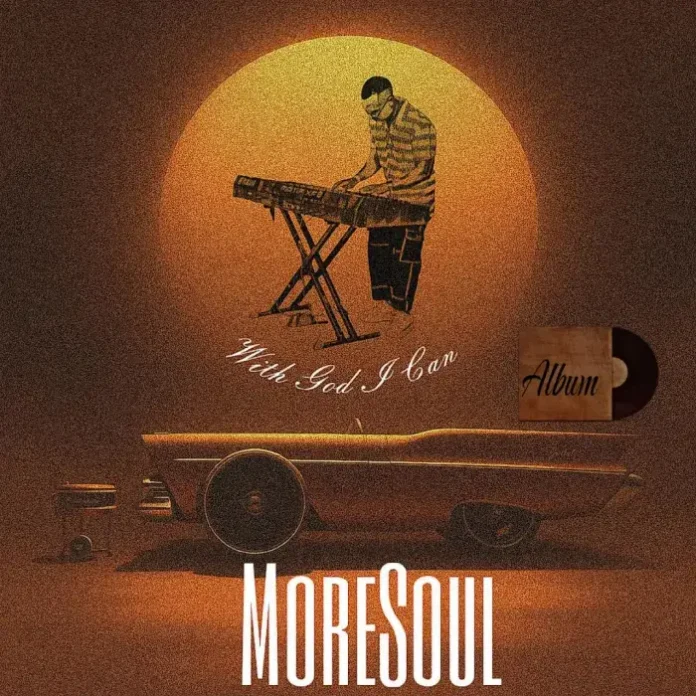 MoreSoul – With God I Can (Album)
