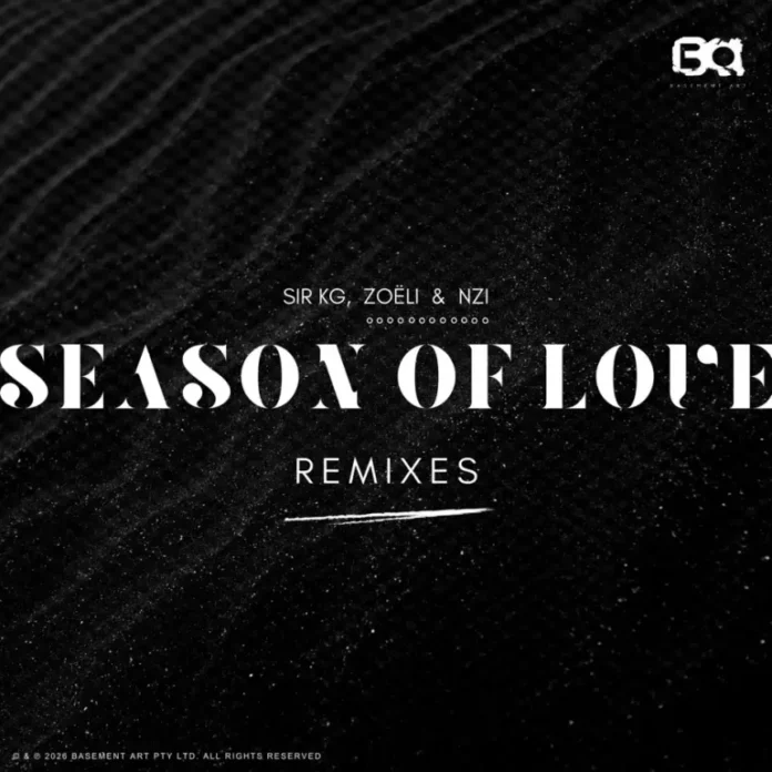 Sir KG, Zoëli & Nzi – Season of Love (Jazzuelle Remix)