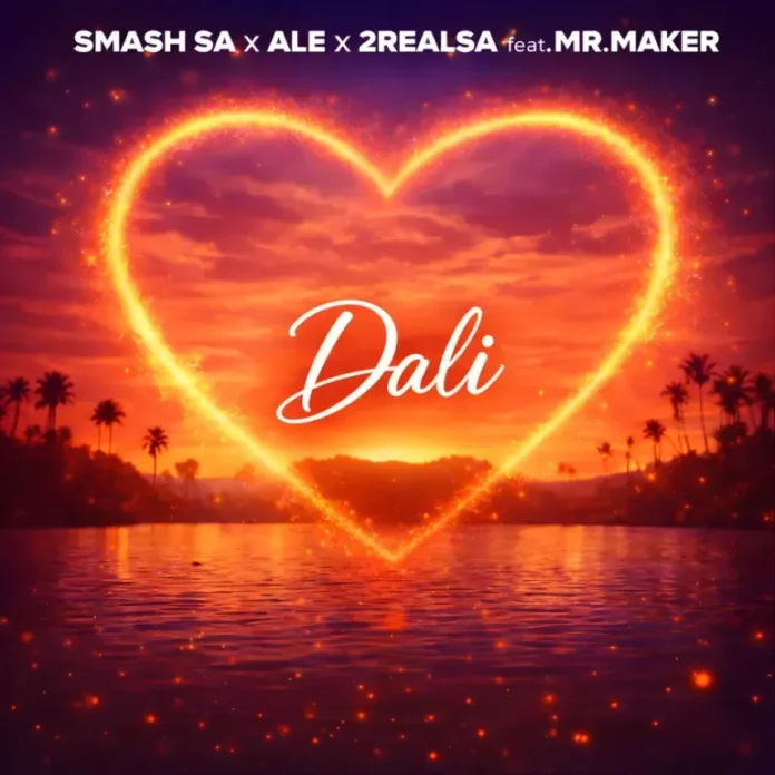 Smash SA, ALE & 2RealSA – Dali (feat. Mr Maker)