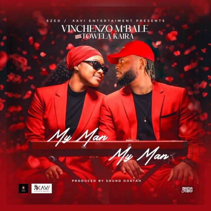 Vinchenzo Ft Towela Kaira – My Man