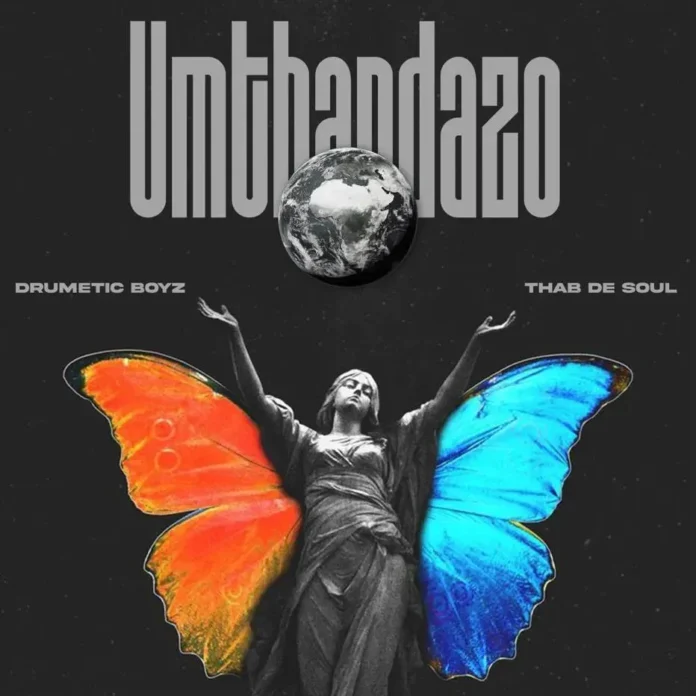 Drumetic Boyz & Thab De Soul – Umthandazo