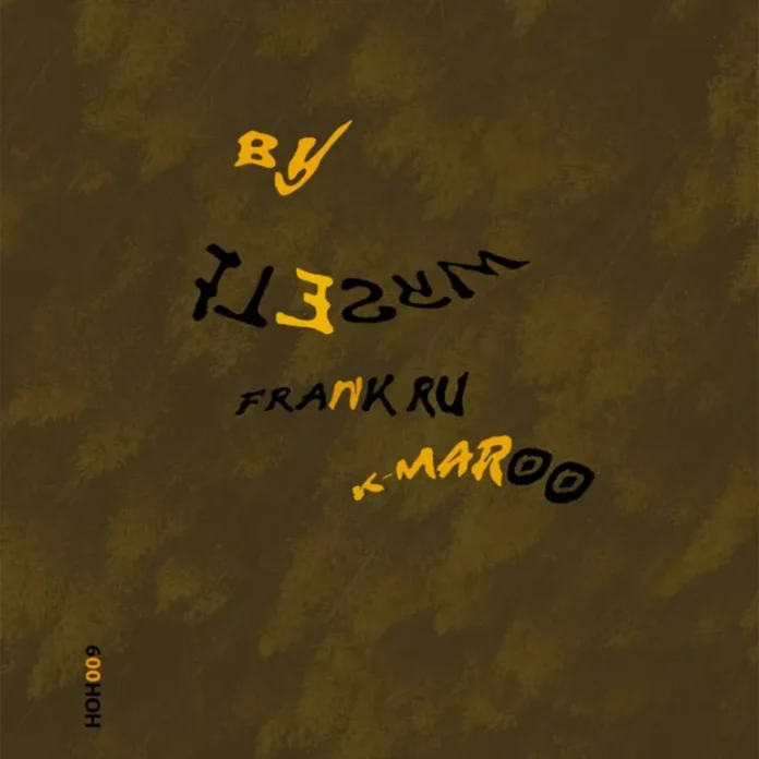 Frank Ru – By Myself (feat. K-Maroo)