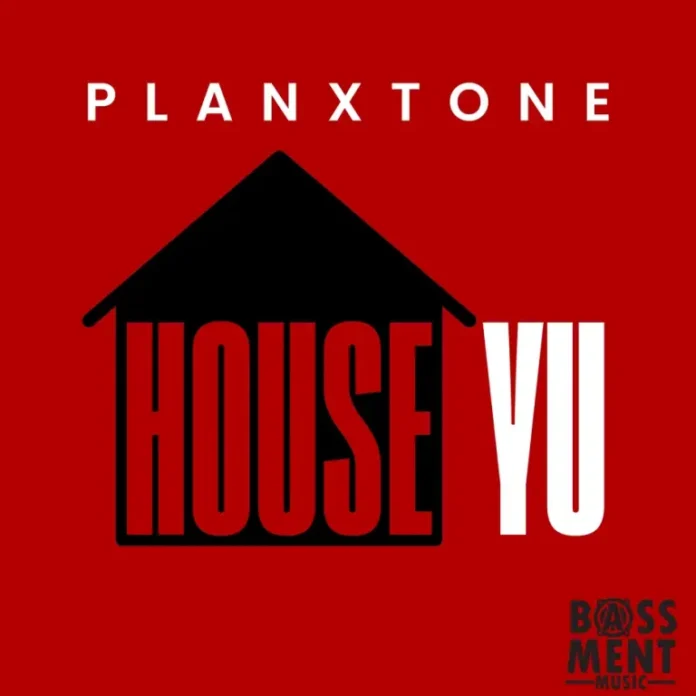 Planxtone – House Yu EP