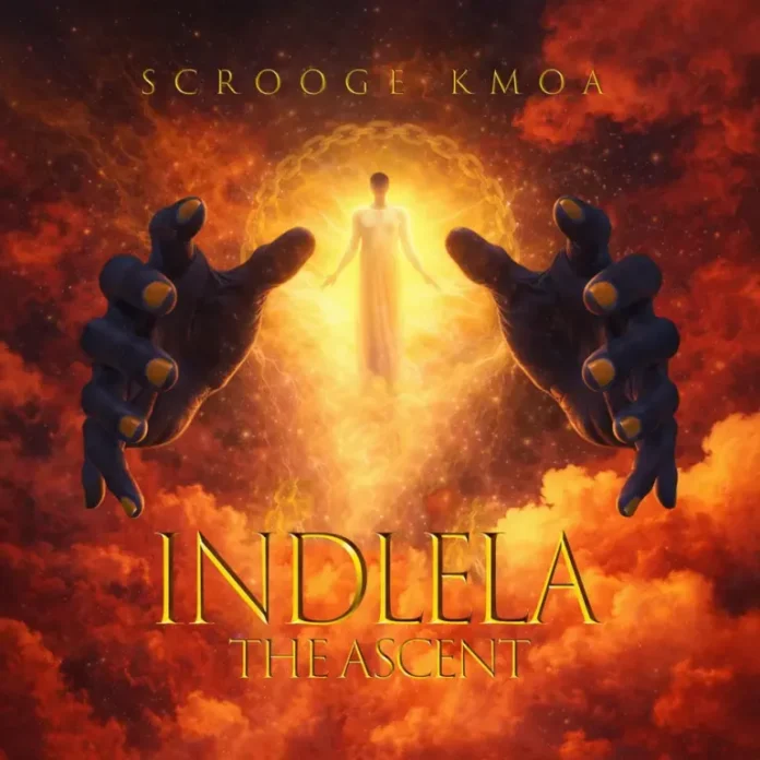 Scrooge KMOA – Indlela (The Ascent) EP