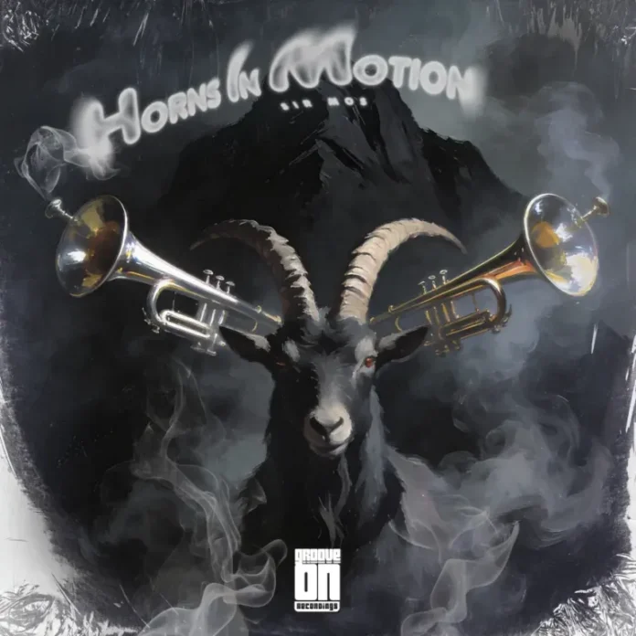 Sir Mos – Horns In Motion