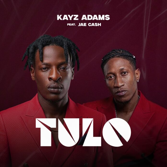 Kayz Adams – Tulo feat. Jae Cash