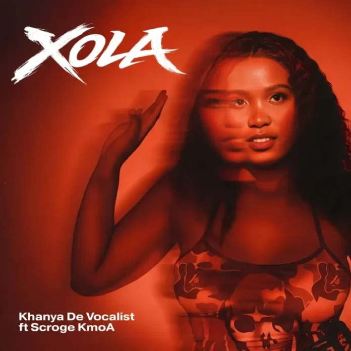 Khanya De Vocalist – Xola (feat. Scrooge KmoA)