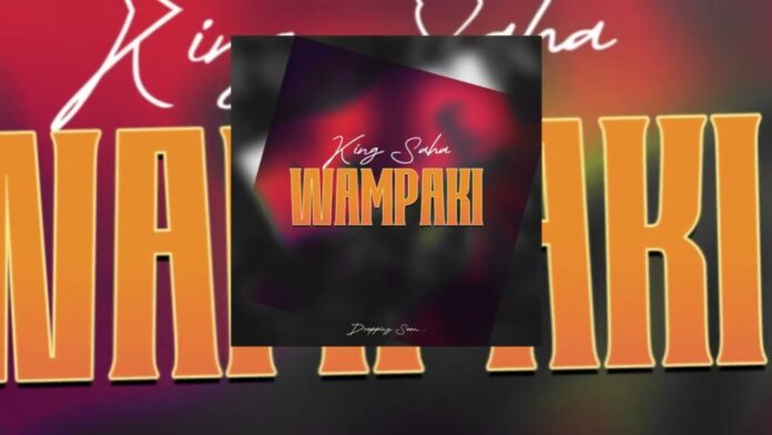 King Saha – Wampaki