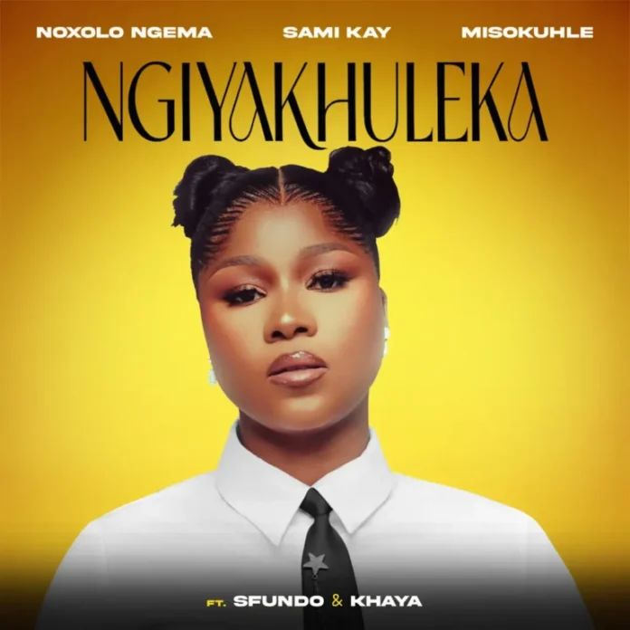 Noxolo Ngema, Sami’Kay & Misokuhle – Ngiyakhuleka (feat. Sfundo & Khaya)