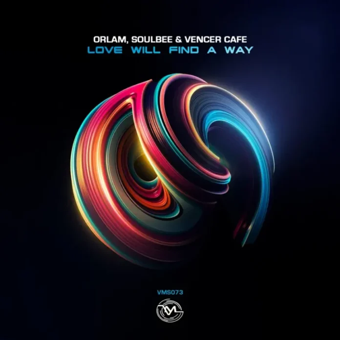 Orlam, SoulBee & Vencer Cafe – Love Will Find a Way