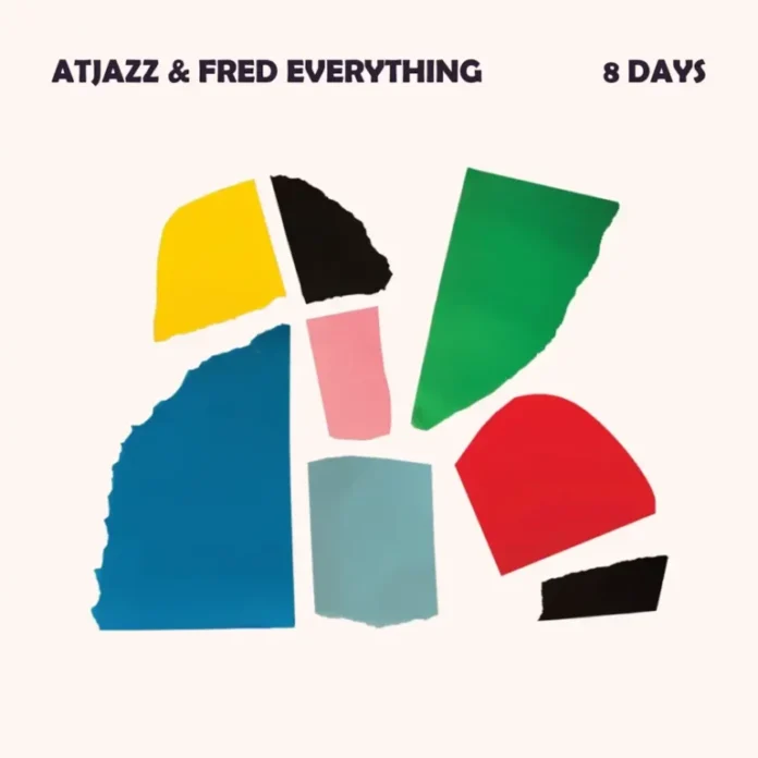Atjazz & Fred Everything – 8 Days (Album)