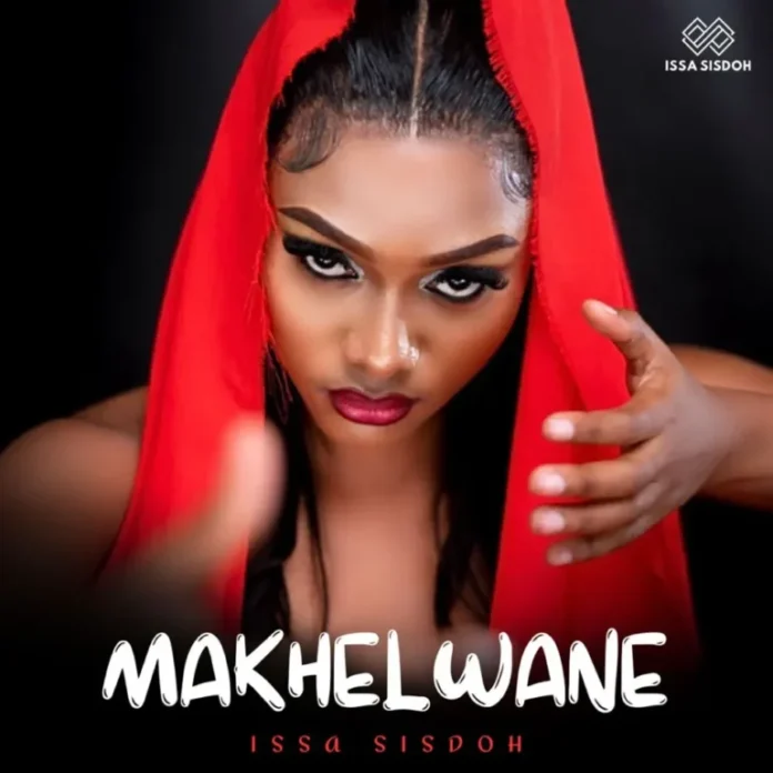 Issa Sisdoh & Sam Kotkot – Makhelwane