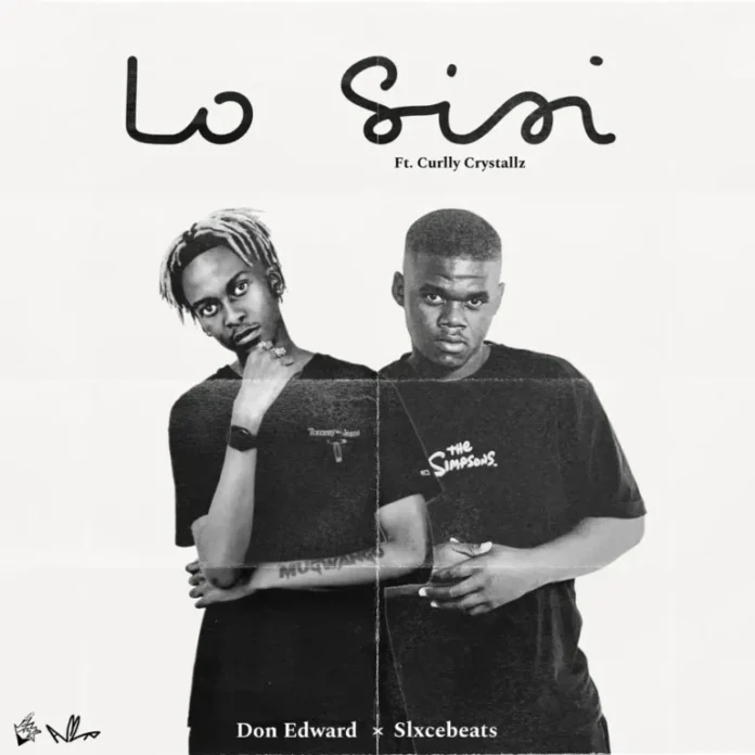 Slxcebeats & Don Edward – Lo’Sisi (feat. Curlly Crystallz)