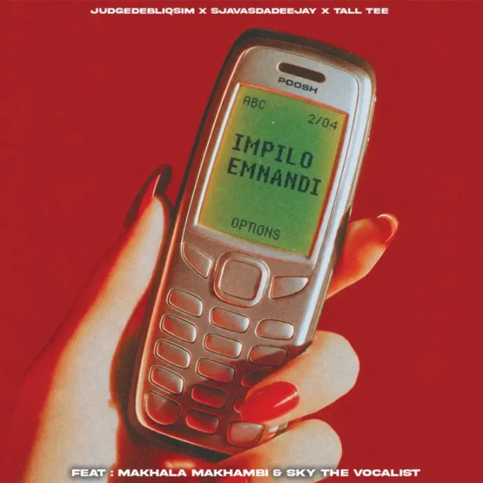 JudgeDeBliQSim, SjavasDaDeejay & Tall Tee – Impilo Emnandi (feat. Makhala Makhambi & Sky the Vocalist)