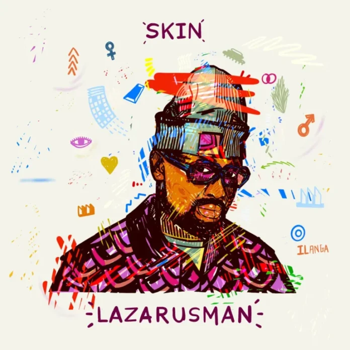 Lazarusman – Skin (Album)