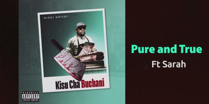 Nikki Mbishi Ft Sarah – Pure And True
